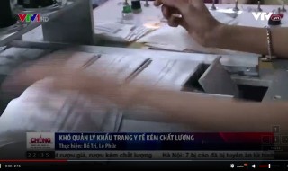 Phóng sự của VTV: Khó quản lý khẩu trang...